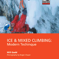 Cover of Will Gadd's book "Ice & Mixed Climbing: Modern Technique".