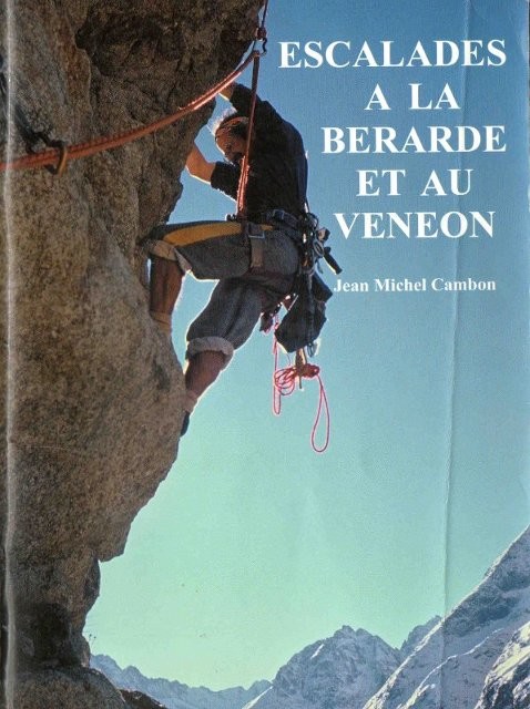 Escalades à la Bérarde et au Vénéon