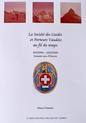 Travail de recherche: 'La société des guides et porteurs vaudois au fil du temps'
