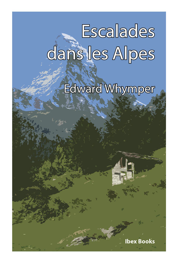 Escalades dans les Alpes
