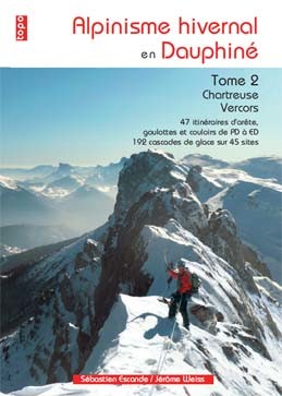 Alpinisme hivernal en Dauphiné, tome 2