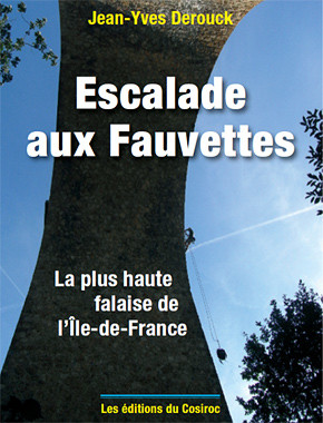 Escalade aux Fauvettes - 2012