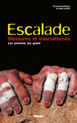 Escalade - blessures et traumatismes Escalade - blessures et traumatismes