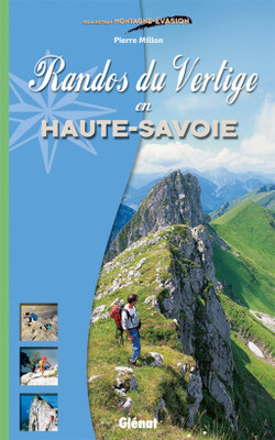 Randos du vertige en Haute Savoie Randos du vertige en Haute Savoie