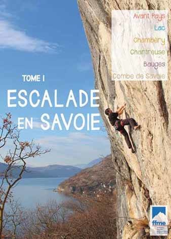 Escalade en Savoie - Tome 1