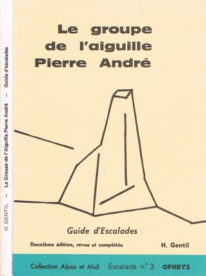 Le groupe de l'Aiguille Pierre André - 1983